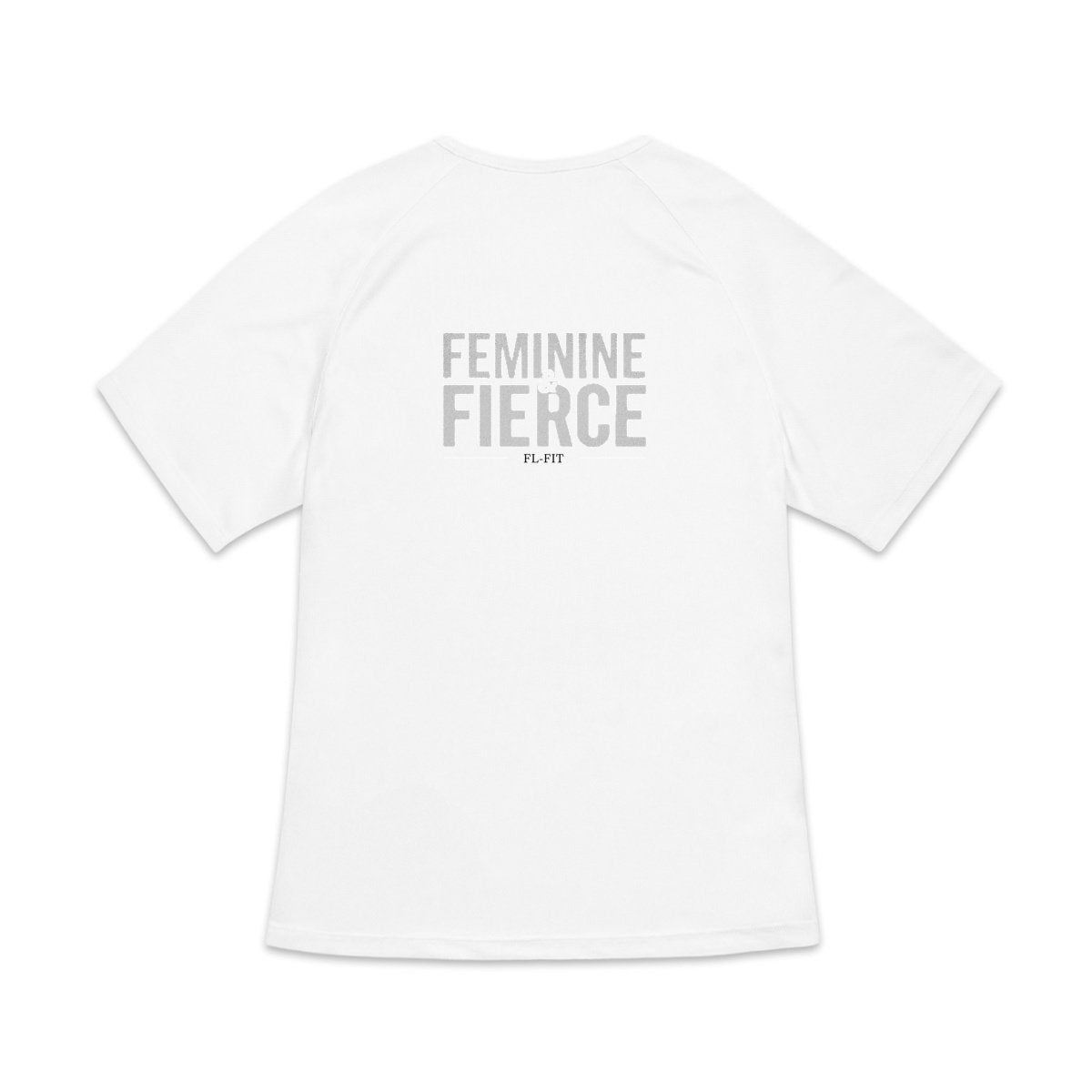 T-shirt de sport blanc à manches courtes pour femme, vu de dos, avec une grande inscription gris clair "FEMININE & FIERCE" centrée à l'arrière, présenté sur fond blanc.